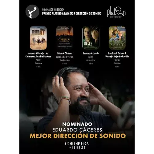 Película Cordillera de Fuego nominada a los Premios Platino 2026 Mejor Dirección de Sonido Eduardo Cáceres